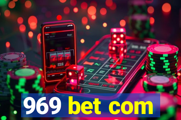 969 bet com